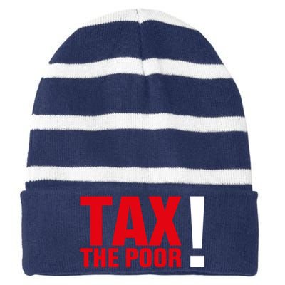 Tax The Poor Striped Beanie with Solid Band