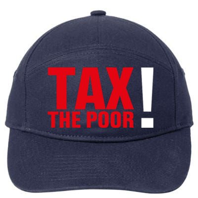 Tax The Poor 7-Panel Snapback Hat