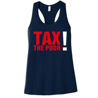 Tax The Poor Women's Racerback Tank