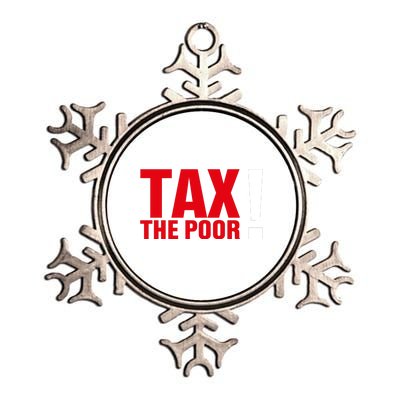 Tax The Poor Metallic Star Ornament