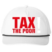 Tax The Poor Snapback Five-Panel Rope Hat