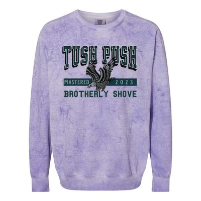 The Tush Push Eagles Brotherly Shove Colorblast Crewneck Sweatshirt