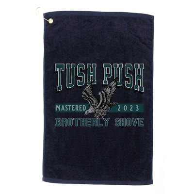 The Tush Push Eagles Brotherly Shove Golf Towel
