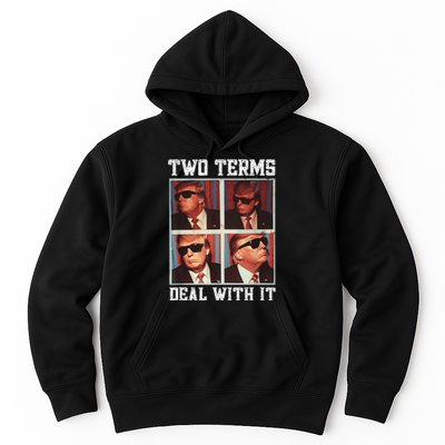 Two Term President Trump Deal With It Hoodie