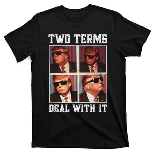 Two Term President Trump Deal With It T-Shirt