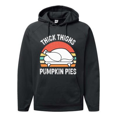 Thick Thighs Pumpkin Pies Funny Turkey Thanksgiving Retro Performance Fleece Hoodie