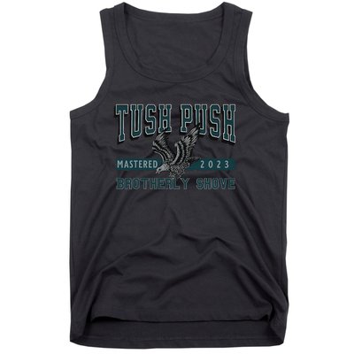 The Tush Push Eagles Brotherly Shove Tank Top