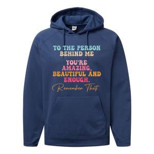 To The Person Behind Me You Matter Self Love Mental Health Performance Fleece Hoodie