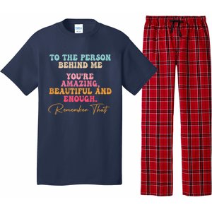 To The Person Behind Me You Matter Self Love Mental Health Pajama Set