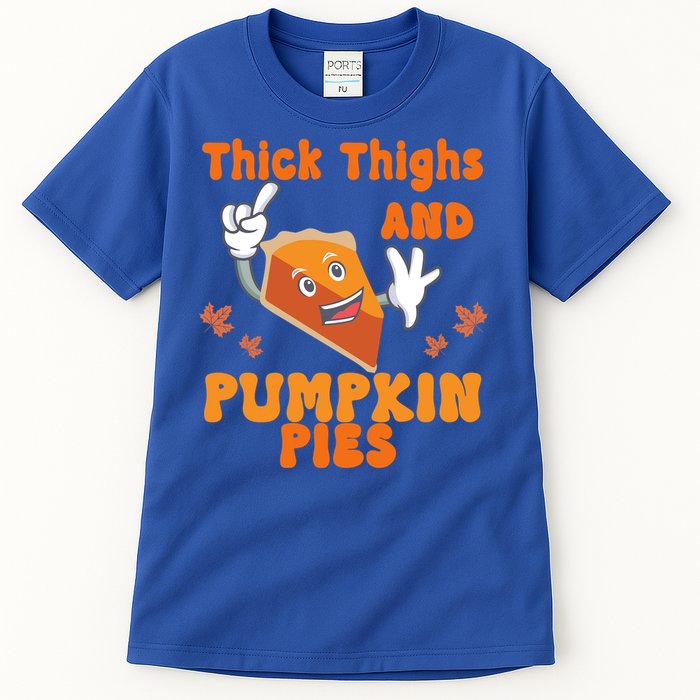 Thick Thighs Pumpkin Pies Autumn Thanksgiving Groovy Retro Cute Gift Tall T-Shirt