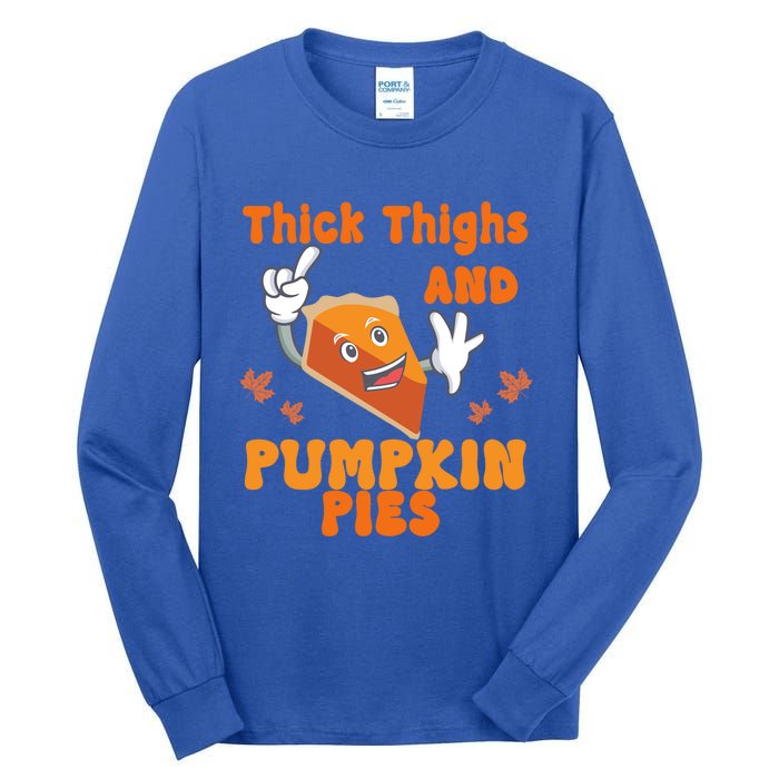 Thick Thighs Pumpkin Pies Autumn Thanksgiving Groovy Retro Cute Gift Tall Long Sleeve T-Shirt