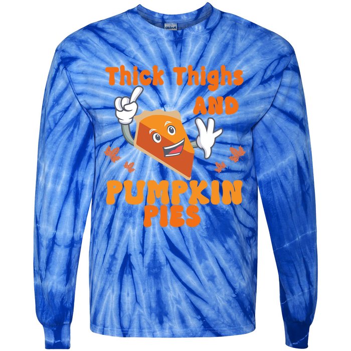 Thick Thighs Pumpkin Pies Autumn Thanksgiving Groovy Retro Cute Gift Tie-Dye Long Sleeve Shirt