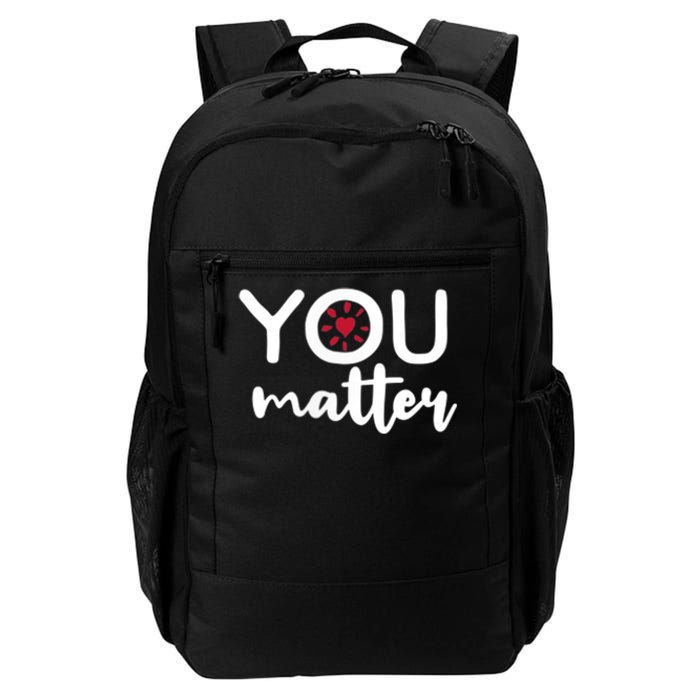 To The Person Behind Me You Matter Love Yourself Positivity Daily Commute Backpack