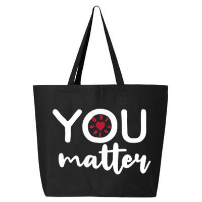 To The Person Behind Me You Matter Love Yourself Positivity 25L Jumbo Tote