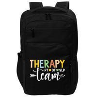 Therapy Team PT OT SLP Rehab Squad Therapist Motor Team Impact Tech Backpack