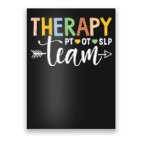 Therapy Team PT OT SLP Rehab Squad Therapist Motor Team Poster