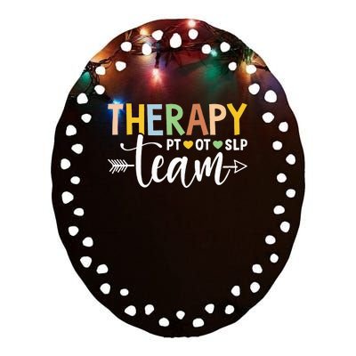 Therapy Team PT OT SLP Rehab Squad Therapist Motor Team Ceramic Oval Ornament