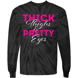 Thick Thighs & Pretty Eyes Workout Fitness Tie-Dye Long Sleeve Shirt