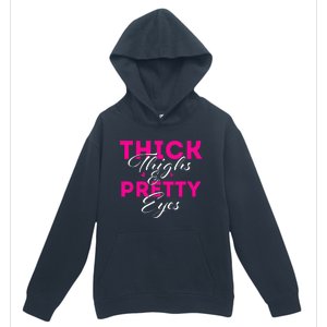 Thick Thighs & Pretty Eyes Workout Fitness Urban Pullover Hoodie