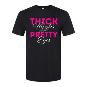 Thick Thighs & Pretty Eyes Workout Fitness Softstyle CVC T-Shirt