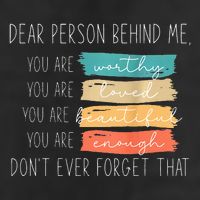 To The Person Behind Me You Are Amazing Beautiful And Enough Microfiber Hand Towel