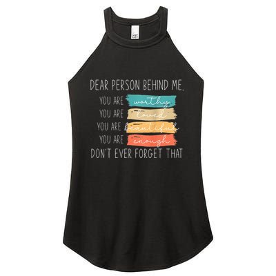 To The Person Behind Me You Are Amazing Beautiful And Enough Women's Perfect Tri Rocker Tank