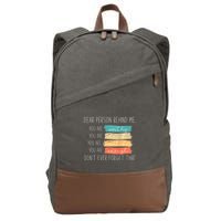 To The Person Behind Me You Are Amazing Beautiful And Enough Cotton Canvas Backpack