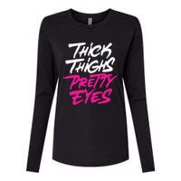 Thick Thighs Pretty Eyes Gift Plus Size Funny Womens Cotton Relaxed Long Sleeve T-Shirt