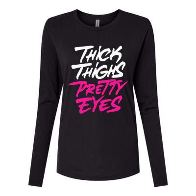 Thick Thighs Pretty Eyes Gift Plus Size Funny Womens Cotton Relaxed Long Sleeve T-Shirt