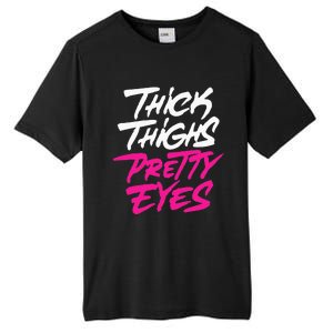 Thick Thighs Pretty Eyes Gift Plus Size Funny Tall Fusion ChromaSoft Performance T-Shirt