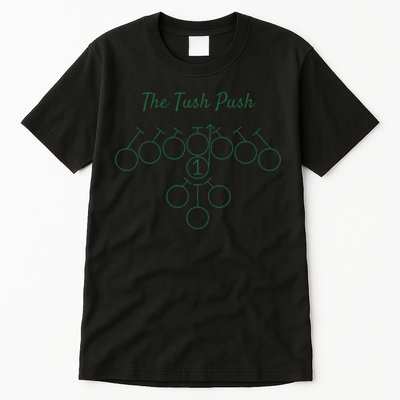 The Tush Push Eagles Tall T-Shirt