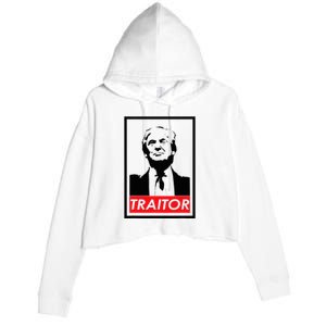 Trump Traitor Presidential Treason Political Anti Trump Crop Fleece Hoodie