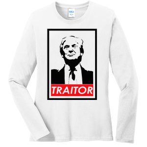 Trump Traitor Presidential Treason Political Anti Trump Ladies Long Sleeve Shirt