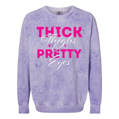 Thick Thighs & Pretty Eyes  Workout Fitness Colorblast Crewneck Sweatshirt