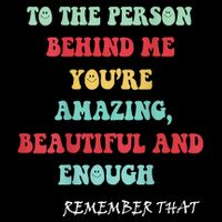 To The Person Behind Me 16 in Basic Backpack