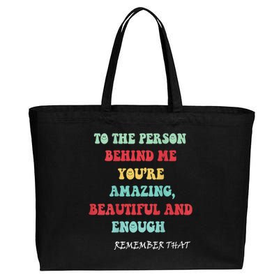 To The Person Behind Me Cotton Canvas Jumbo Tote