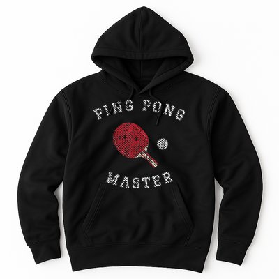 Table Tennis Ping Pong Master Funny Quote Graphic Print Hoodie