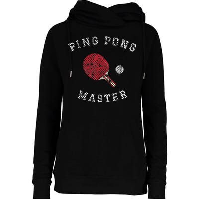 Table Tennis Ping Pong Master Funny Quote Graphic Print Womens Funnel Neck Pullover Hood