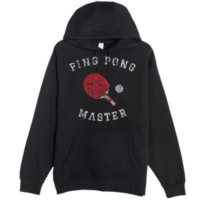 Table Tennis Ping Pong Master Funny Quote Graphic Print Premium Pullover Hoodie
