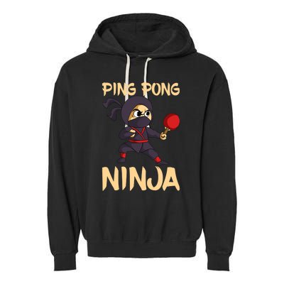 Table Tennis Ping Pong Ninja Lover Garment-Dyed Fleece Hoodie