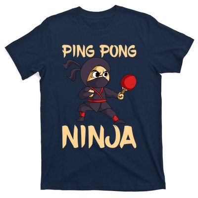 Table Tennis Ping Pong Ninja Lover T-Shirt