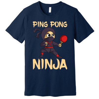 Table Tennis Ping Pong Ninja Lover Premium T-Shirt