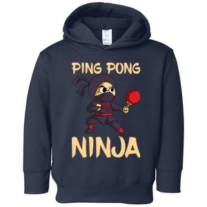 Table Tennis Ping Pong Ninja Lover Toddler Hoodie