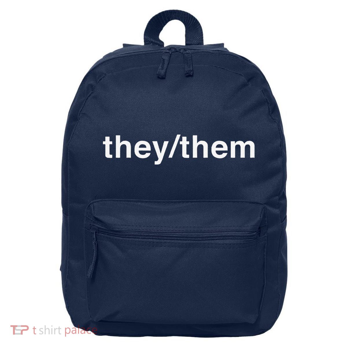 They Them Pronoun Lgbt Queer Transg 16 in Basic Backpack