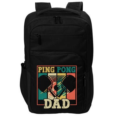Table Tennis Player Father Ping Pong Dad Funny Table Tennis Great Gift Impact Tech Backpack