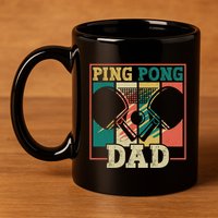 Table Tennis Player Father Ping Pong Dad Funny Table Tennis Great Gift 11oz C Handle Ceramic Mug