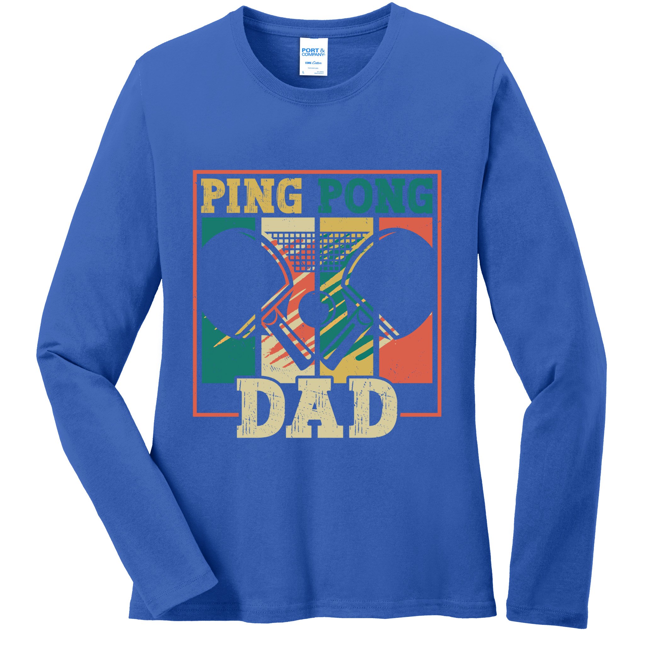 Table Tennis Player Father Ping Pong Dad Funny Table Tennis Great Gift Ladies Long Sleeve Shirt