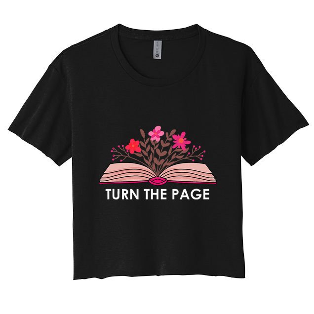 Turn The Page ShirtTeacher Floral Book TTurn The Page Women's Crop Top Tee