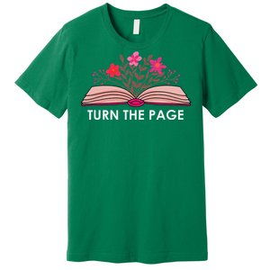 Turn The Page ShirtTeacher Floral Book TTurn The Page Premium T-Shirt