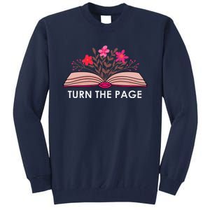 Turn The Page ShirtTeacher Floral Book TTurn The Page Tall Sweatshirt